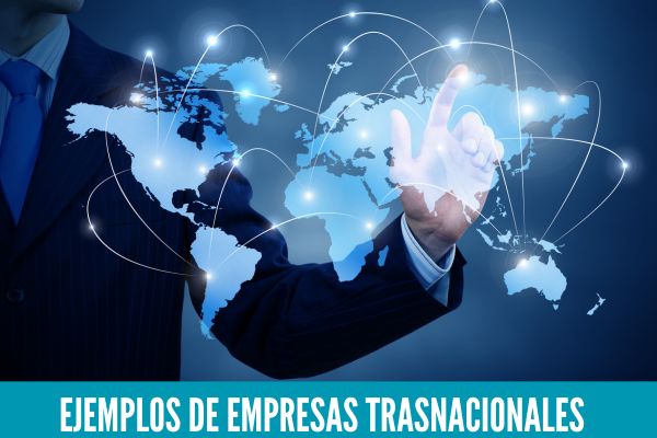 ejemplos de empresas transnacionales