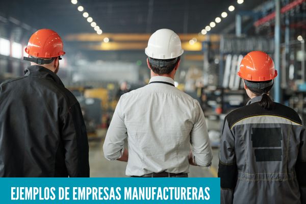 Ejemplos de Empresas Manufactureras