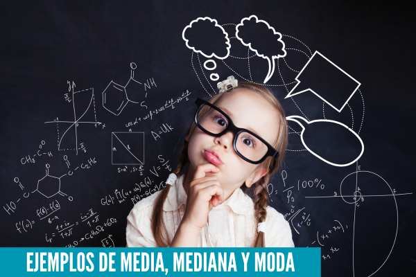 Ejemplos de media, mediana y moda