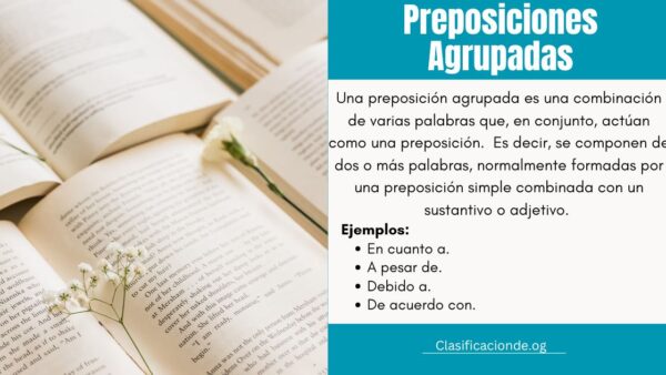 Ejemplos de Preposiciones Agrupadas