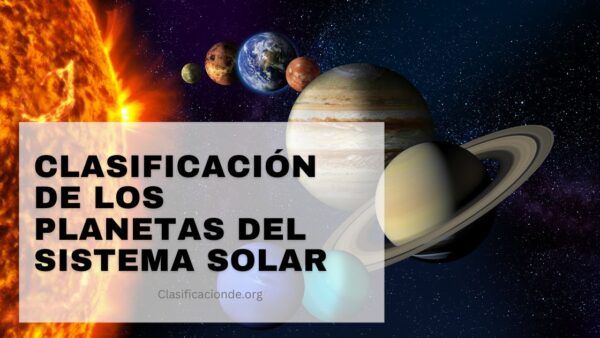 Clasificación de los Planetas del Sistema Solar